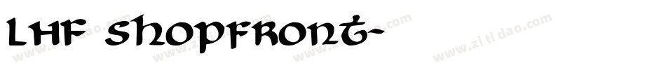 LHF Shopfront字体转换